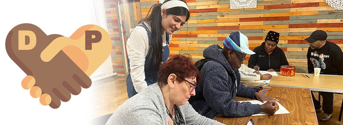 Art Workshop at DP
Over the past few months, DP has had the pleasure of partnering with Nadeem of the Refugee Art Alliance to offer a 6-week Art workshop for our service users.Find out more >

